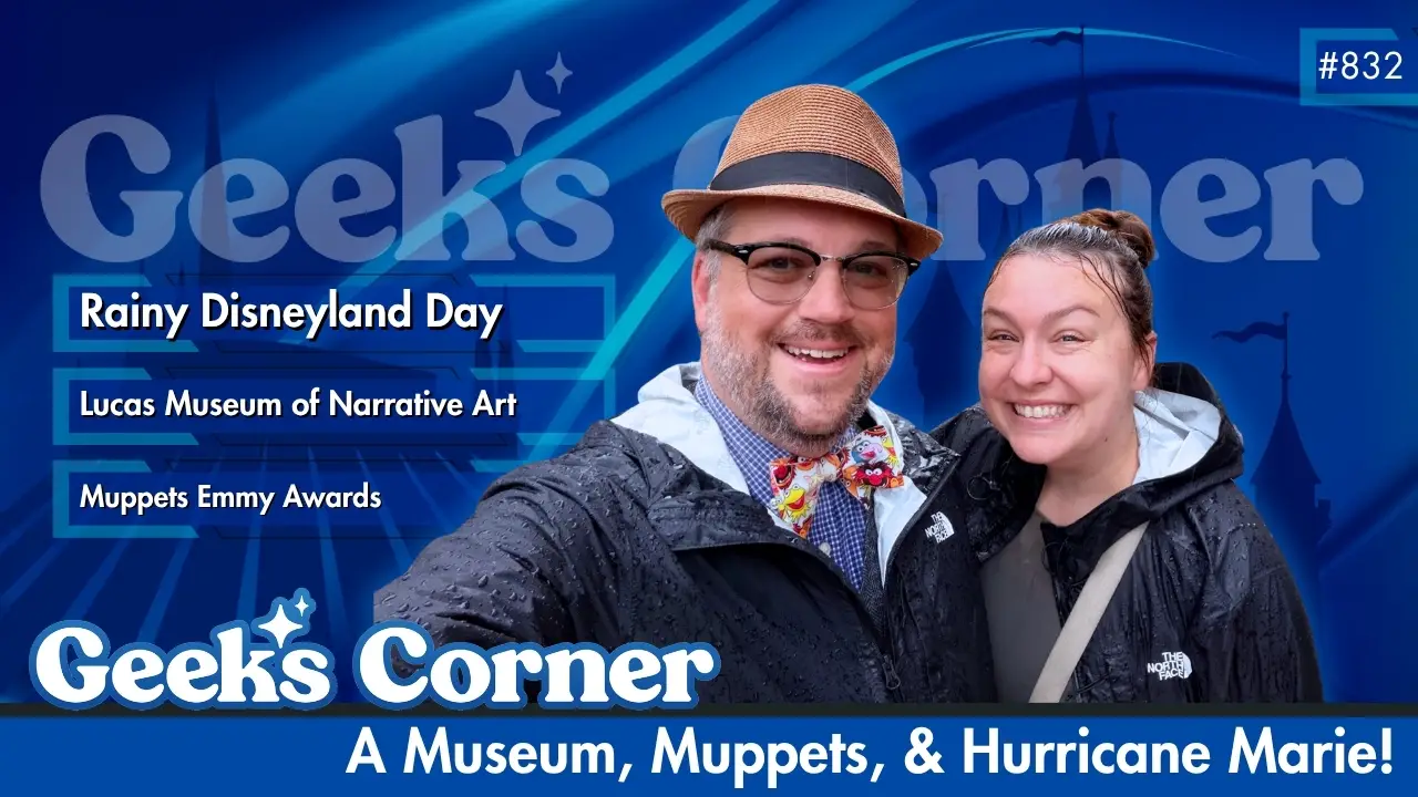 A Museum, Muppets, & Hurricane Marie – GEEKS CORNER #832