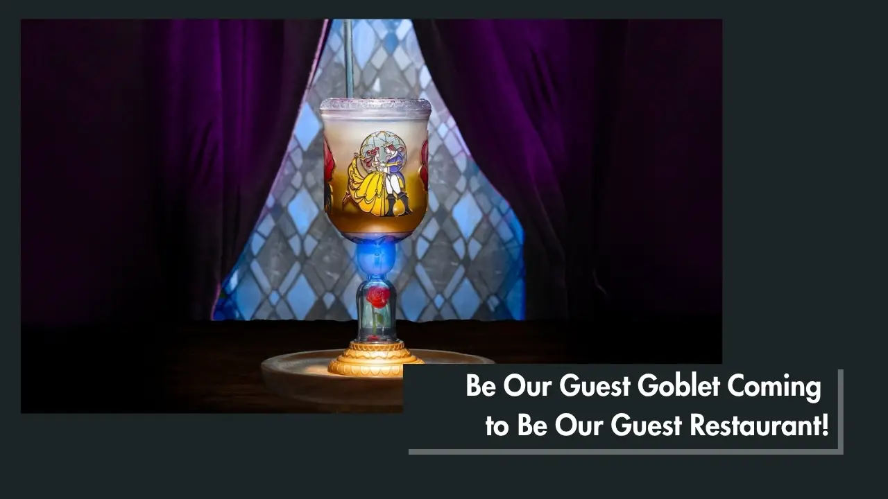Beauty and the Beast-Inspired Goblet Coming Soon To Be Our Guest Restaurant at Magic Kingdom