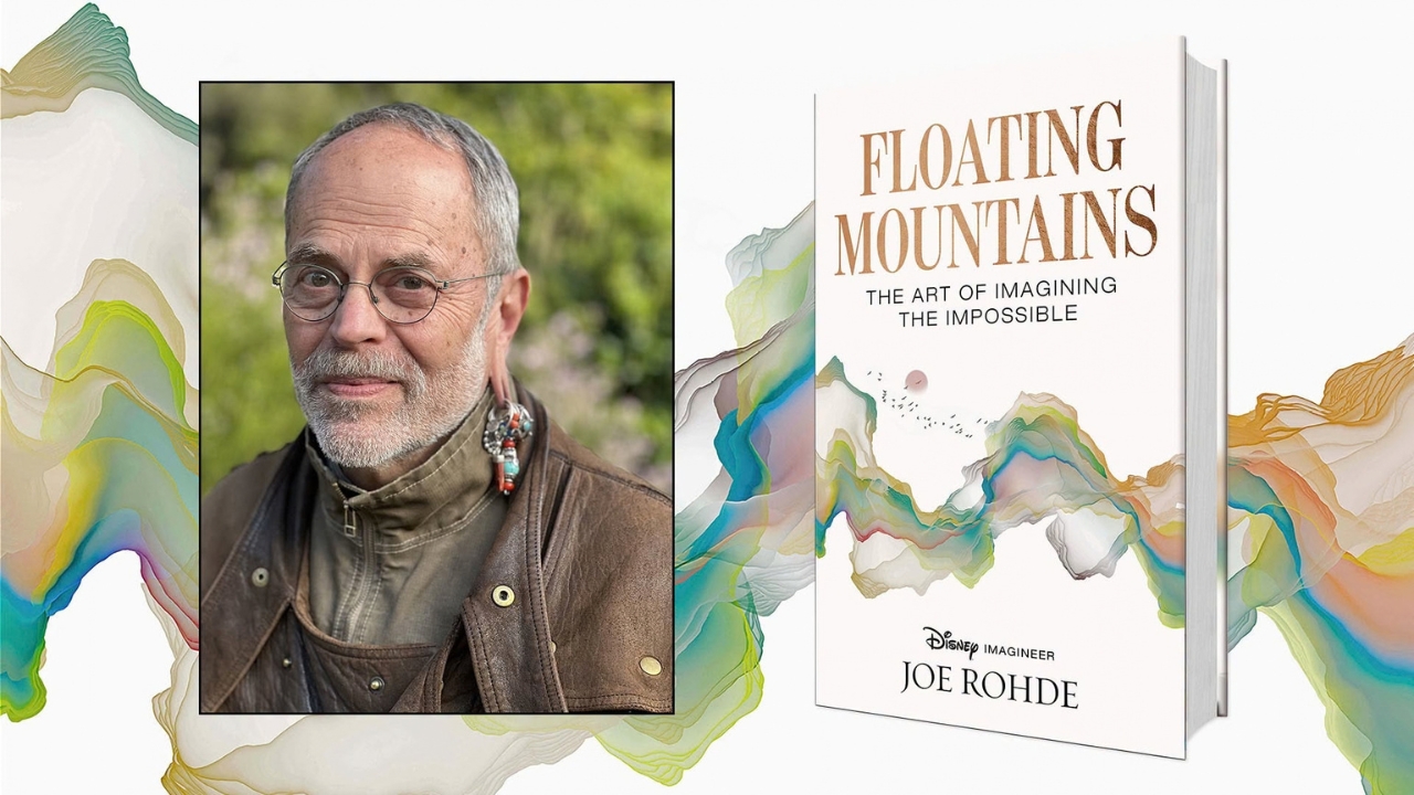 The Walt Disney Family Museum Announces ‘Floating Mountains with Imagineer and Disney Legend Joe Rohde’