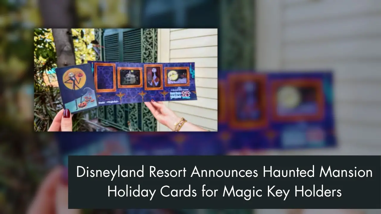 Haunted Mansion Holiday Lenticular Cards Coming for Disneyland Magic Key Holders