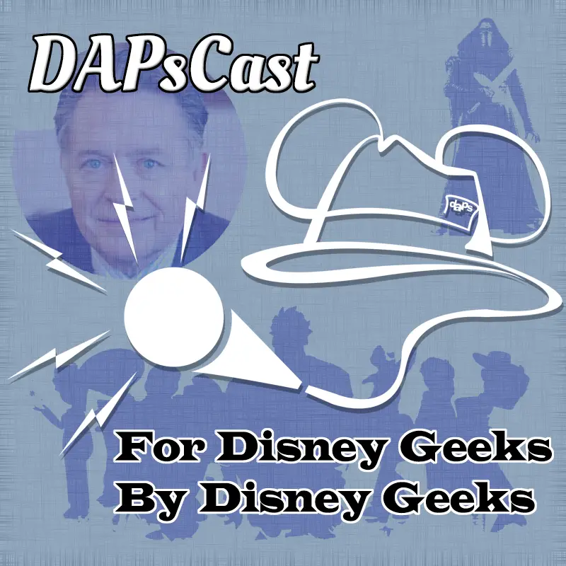 Lee Cockerell, Scrooge McDuck, Disney Infinity & More – DAPsCast Episode 32